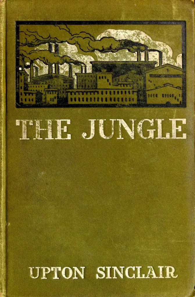 An image of the cover of Upton Sinclair's novel, The Jungle, to exemplify bad employee management.