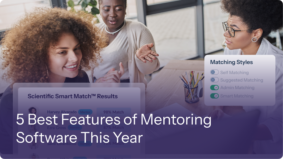 5 Best Features of Mentoring Software This Year 35 5 Best Features of Mentoring Software This Year