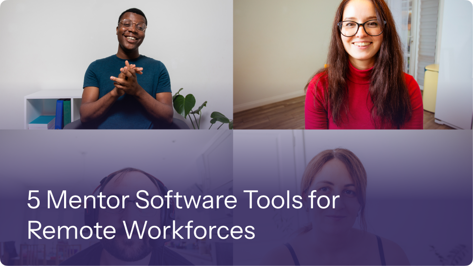 5 Mentor Software Tools for Remote Workforces 29 5 Mentor Software Tools for Remote Workforces