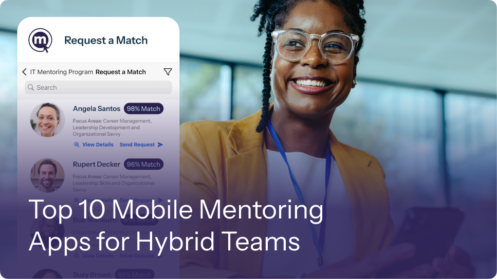 Top 10 Mobile Mentoring Apps for Hybrid Teams 30 Top 10 Mobile Mentoring Apps for Hybrid Teams