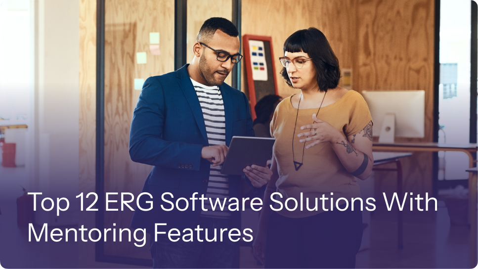 Top 12 ERG Software Solutions With Mentoring Features 19 Top 12 ERG Software Solutions With Mentoring Features