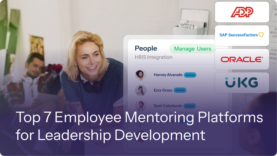 Top 7 Employee Mentoring Platforms for Leadership Development 14 Top 7 Employee Mentoring Platforms for Leadership Development