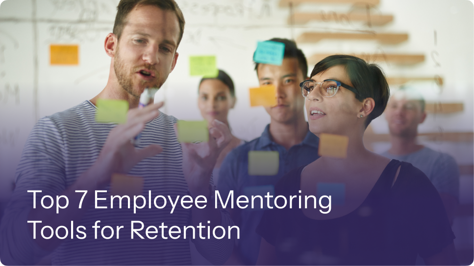 Top 7 Employee Mentoring Tools for Retention 15 Top 7 Employee Mentoring Tools for Retention