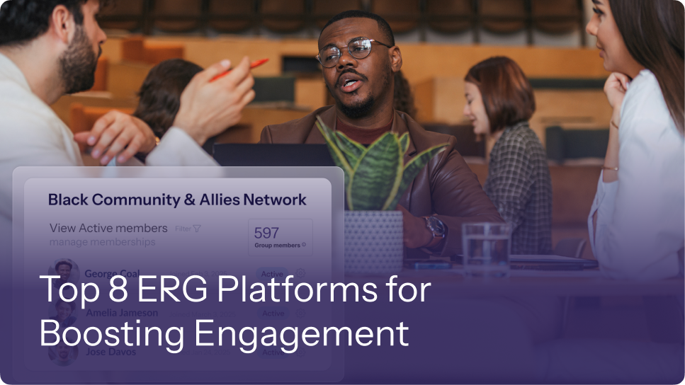 Top 8 ERG Platforms for Boosting Engagement 18 Top 8 ERG Platforms for Boosting Engagement