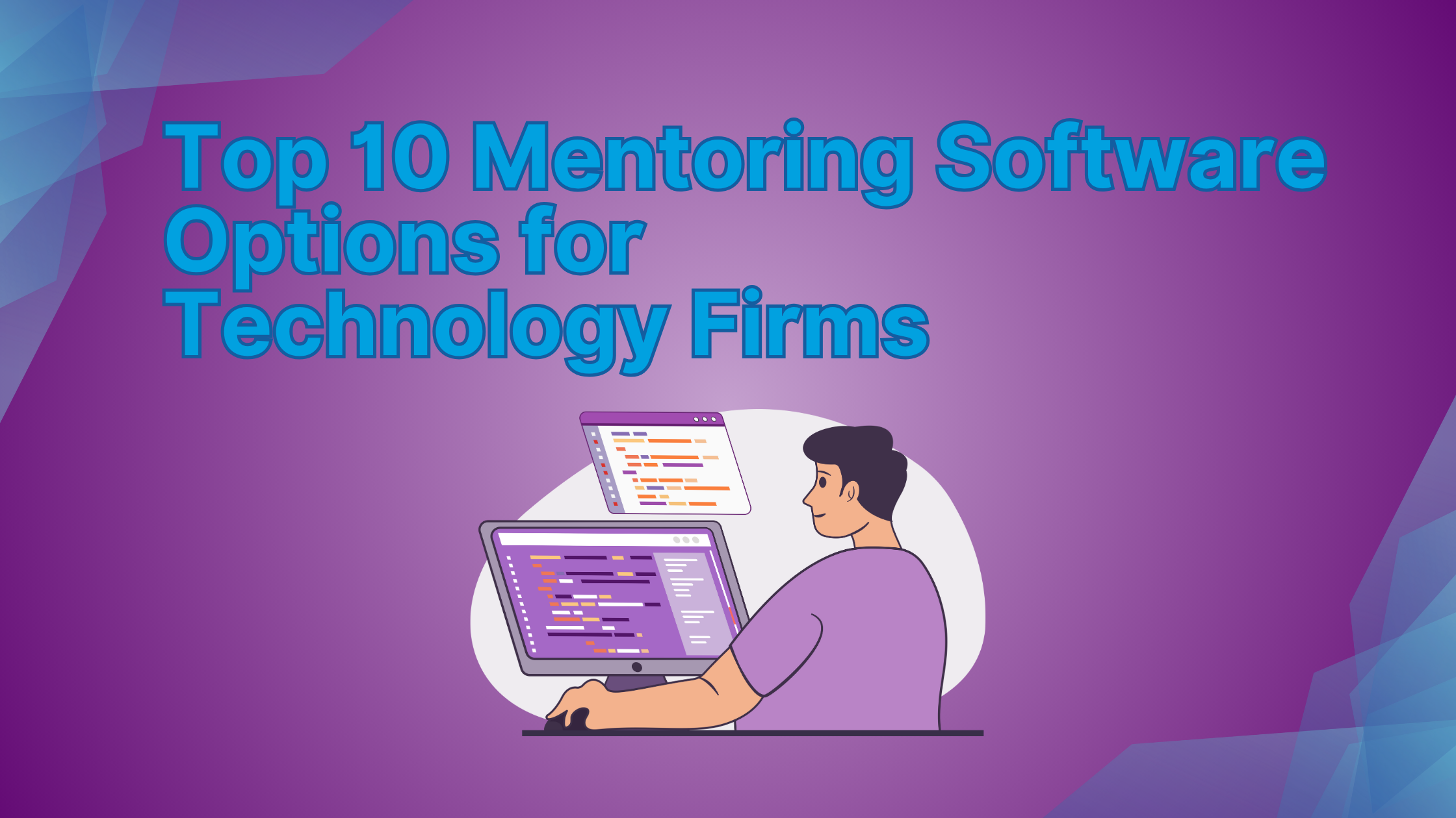 Top 10 Mentoring Software Options for Technology Firms 49 Top 10 Mentoring Software Options for Technology Firms