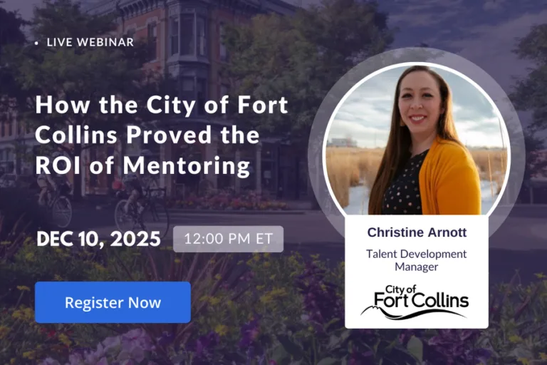How to Prove Mentoring ROI: Lessons from the City of Fort Collins’ Data-Driven Talent Strategy