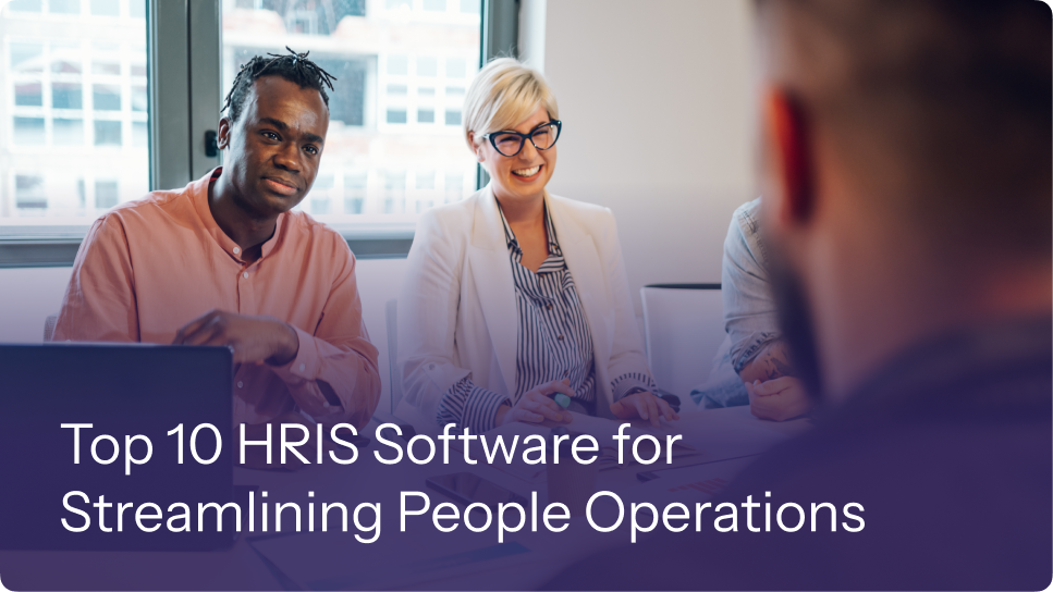 Top 10 HRIS Software for Streamlining People Operations