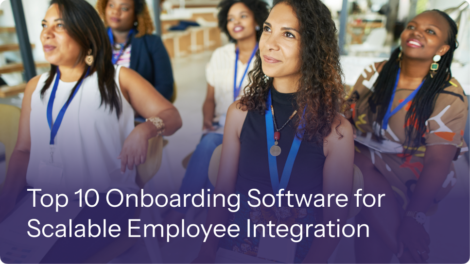 Top 10 Onboarding Software for Scalable Employee Integration 3 Top 10 Onboarding Software for Scalable Employee Integration