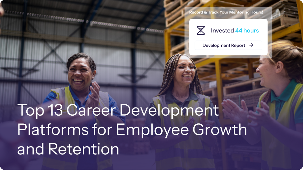 Top 13 Career Development Platforms for Employee Growth and Retention